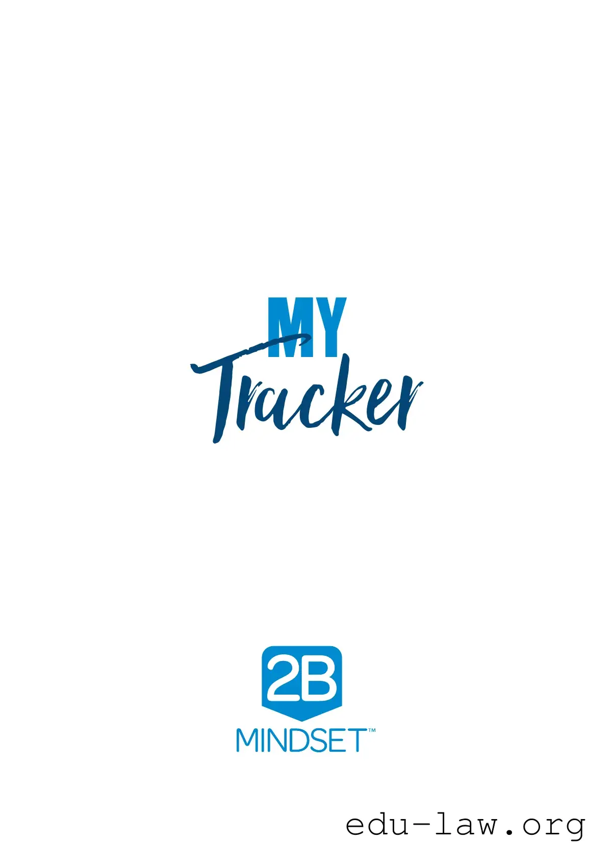 Fill in Your 2B Mindset Tracker Template